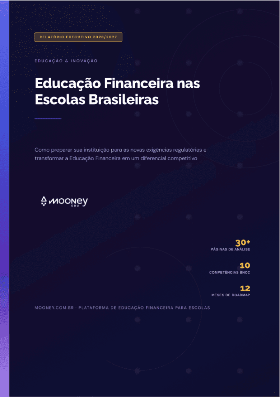 Capa do Relatório Executivo 2026/2027 — Educação Financeira nas Escolas Brasileiras, Mooney Edu