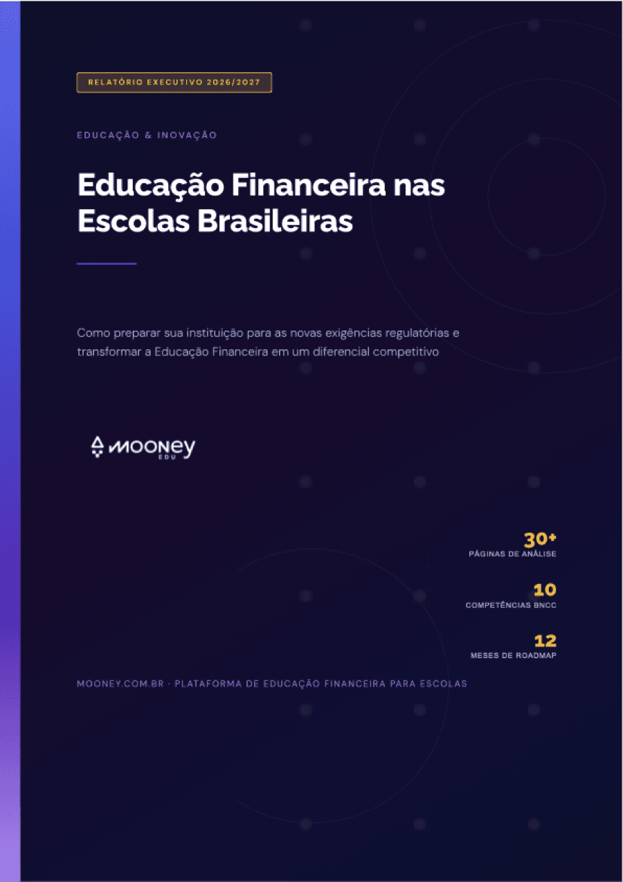 Capa do Relatório Executivo 2026/2027 — Educação Financeira nas Escolas Brasileiras, Mooney Edu